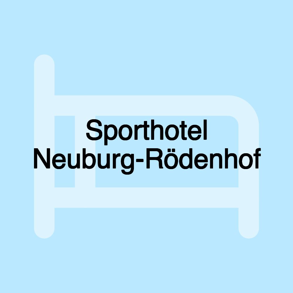 Sporthotel Neuburg-Rödenhof