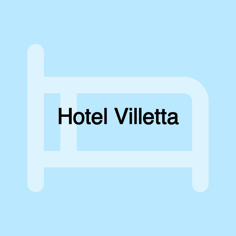 Hotel Villetta