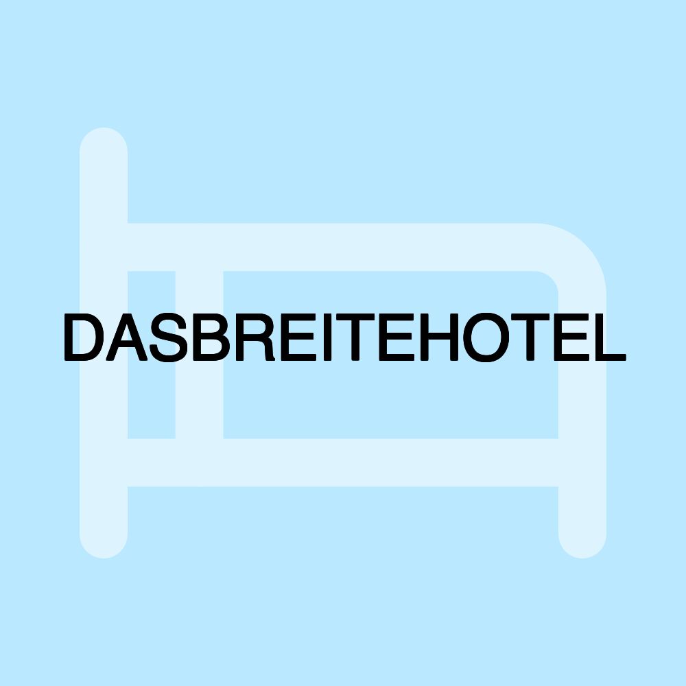 DASBREITEHOTEL