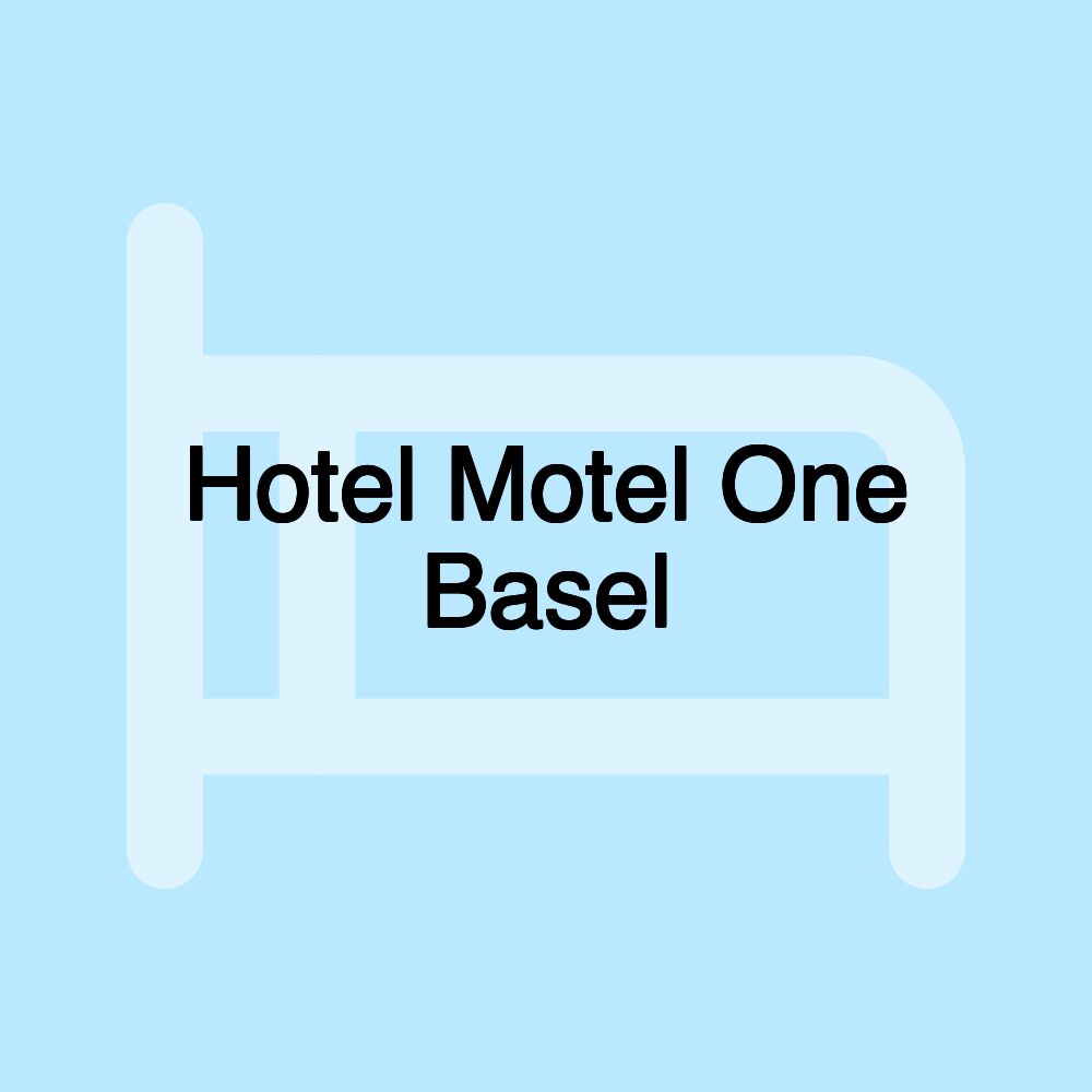 Hotel Motel One Basel