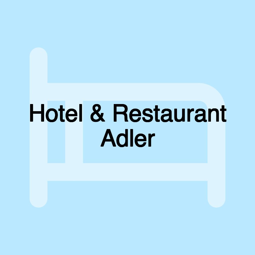 Hotel & Restaurant Adler