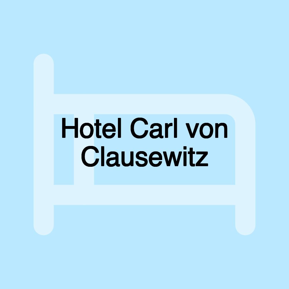 Hotel Carl von Clausewitz