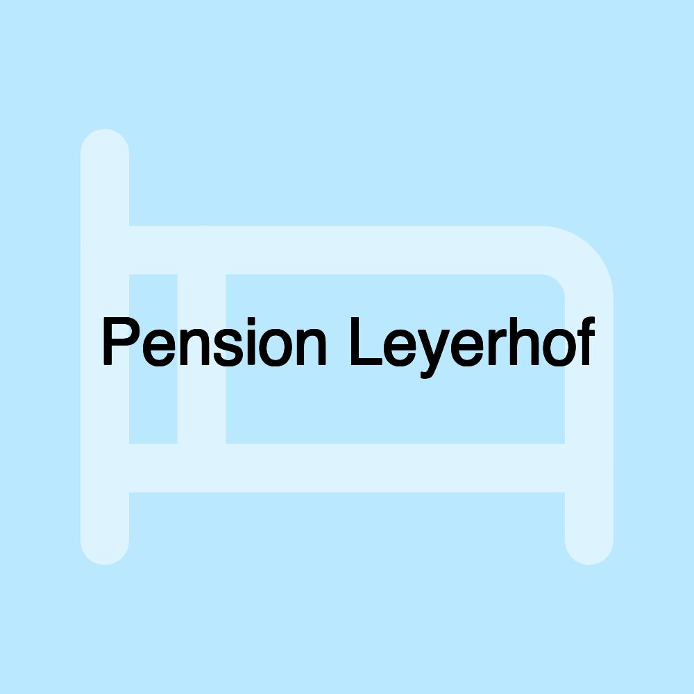 Pension Leyerhof