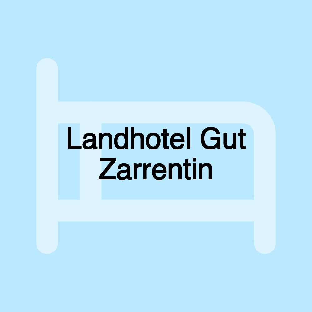 Landhotel Gut Zarrentin