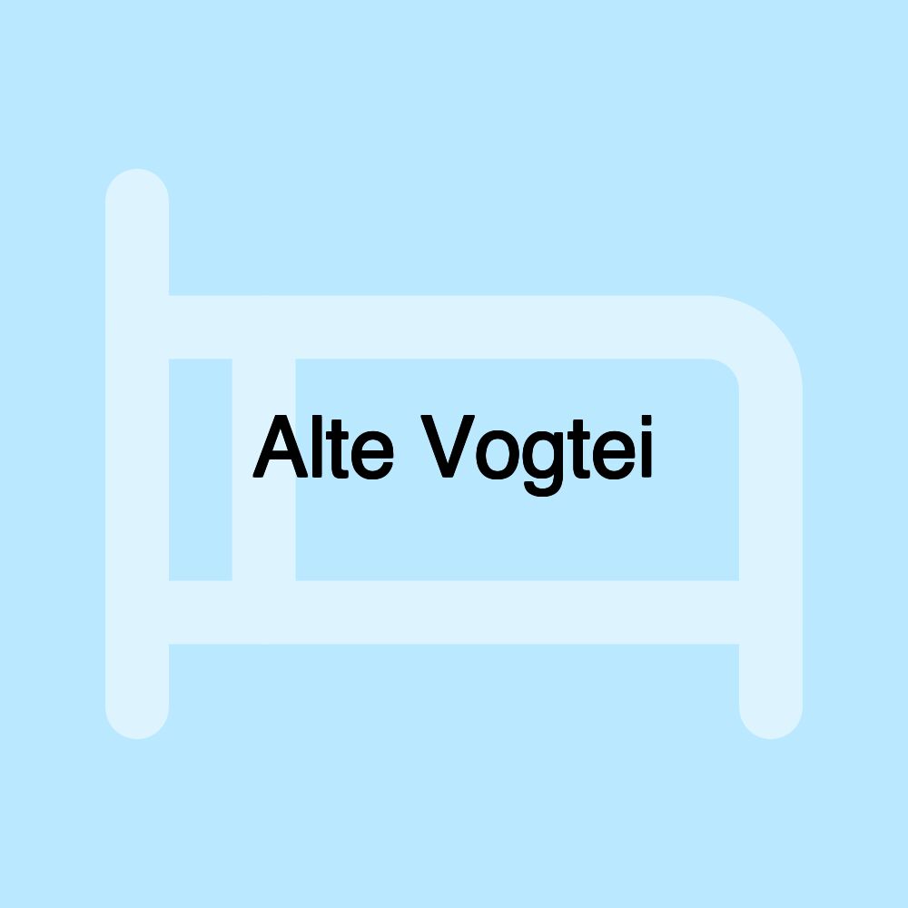 Alte Vogtei