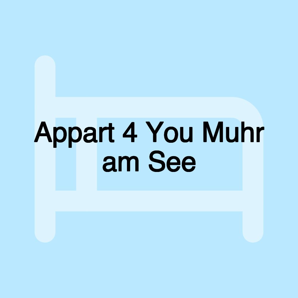 Appart 4 You Muhr am See