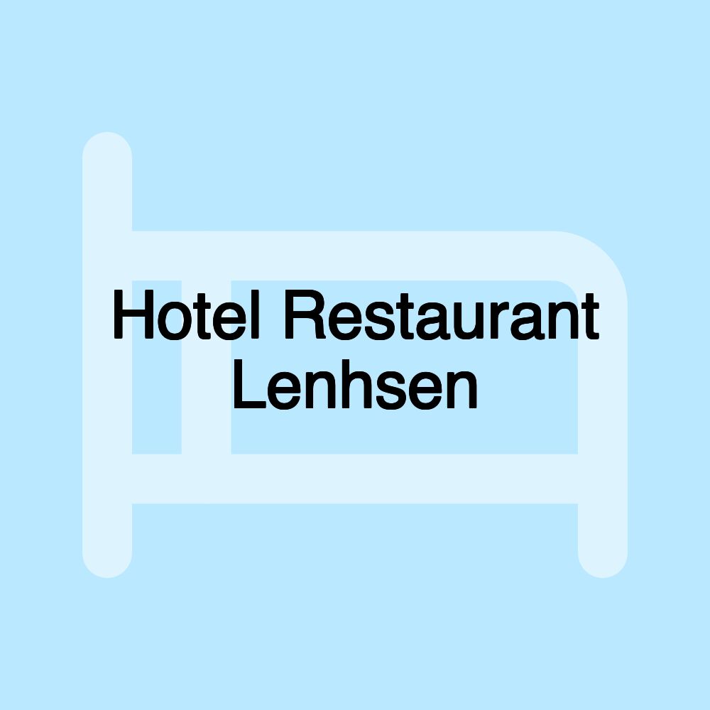 Hotel Restaurant Lenhsen