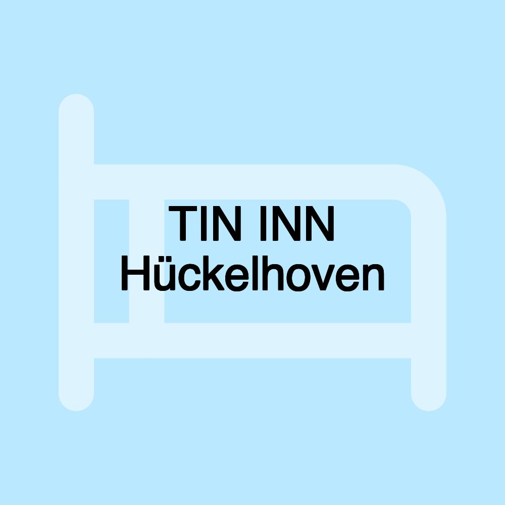 TIN INN Hückelhoven