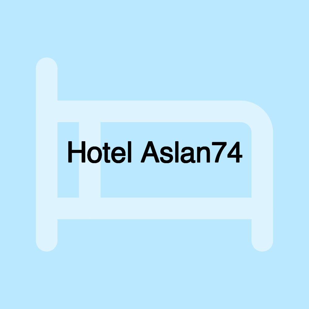 Hotel Aslan74