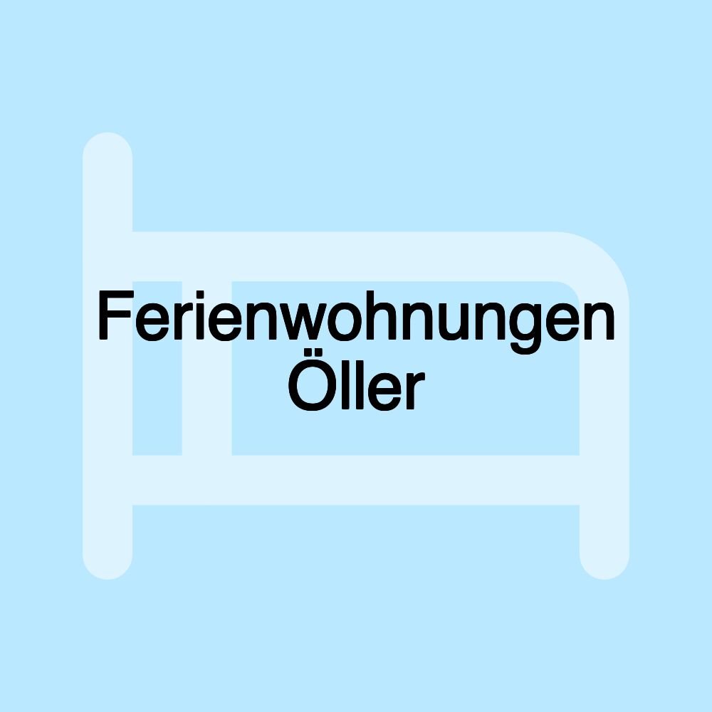 Ferienwohnungen Öller