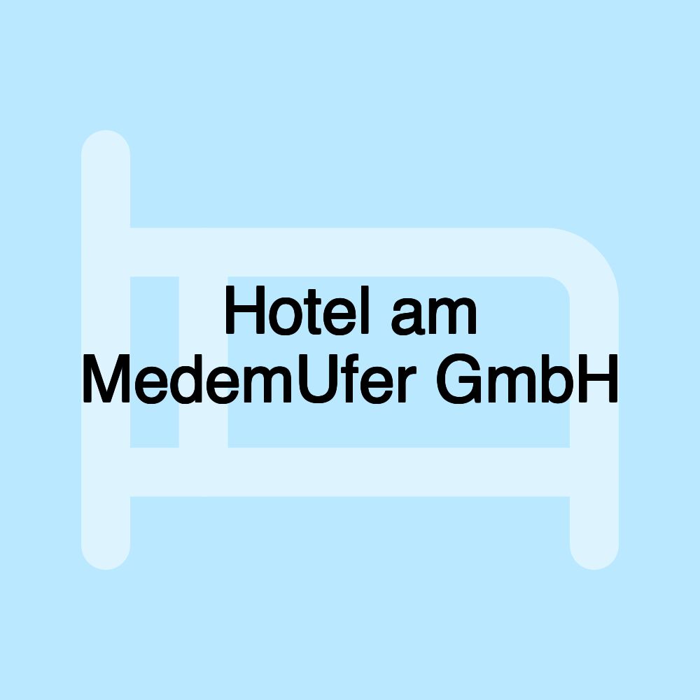 Hotel am MedemUfer GmbH