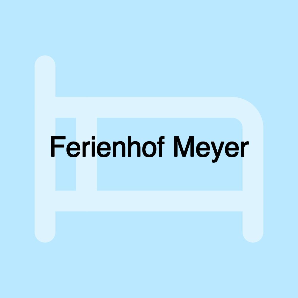 Ferienhof Meyer