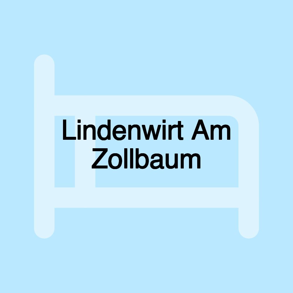 Lindenwirt Am Zollbaum