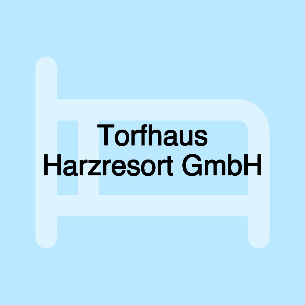 Torfhaus Harzresort GmbH