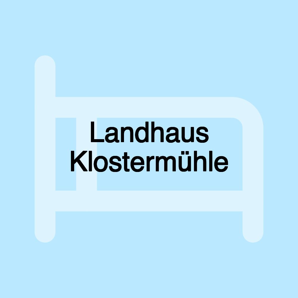 Landhaus Klostermühle