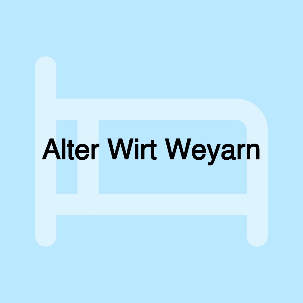 Alter Wirt Weyarn