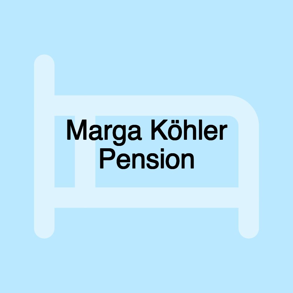 Marga Köhler Pension