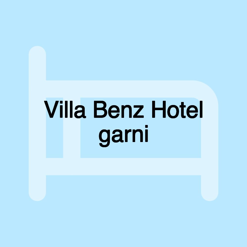 Villa Benz Hotel garni