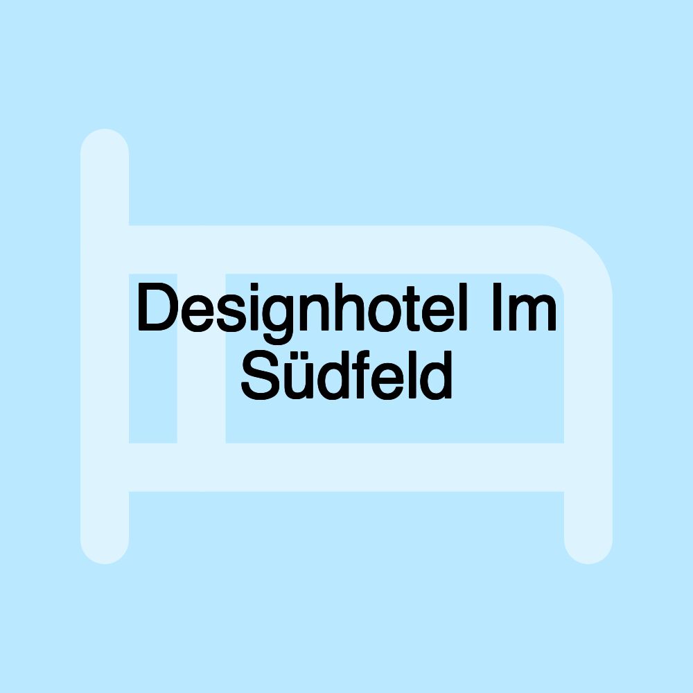 Designhotel Im Südfeld