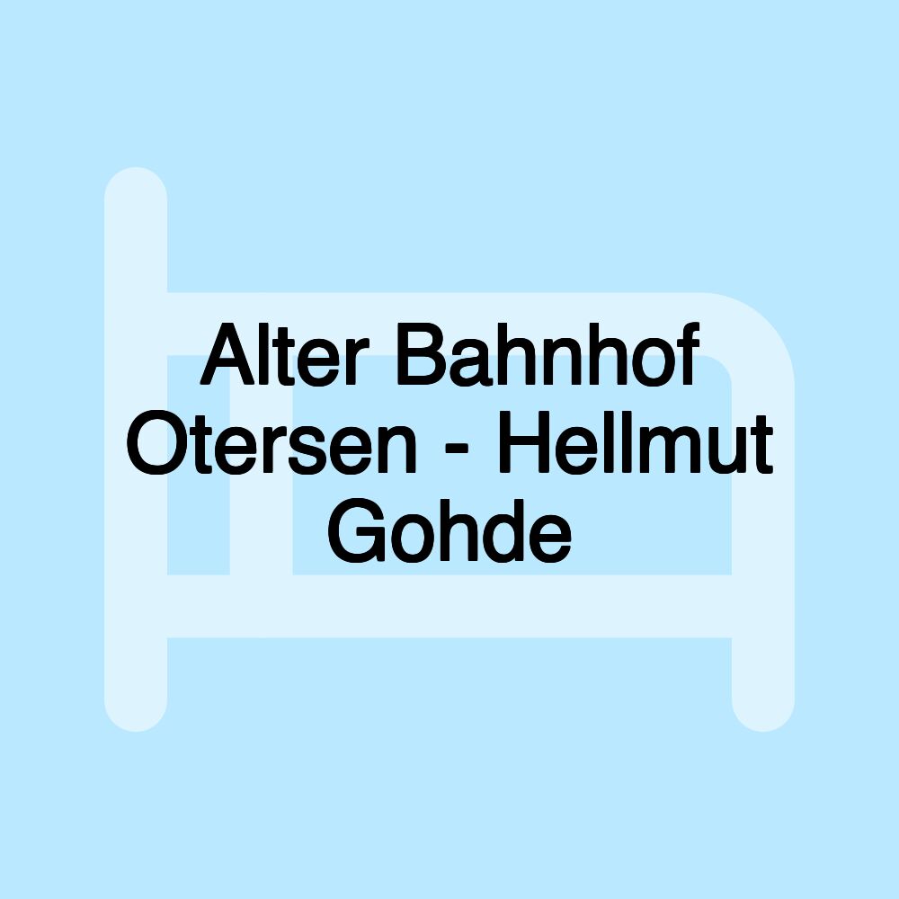 Alter Bahnhof Otersen - Hellmut Gohde