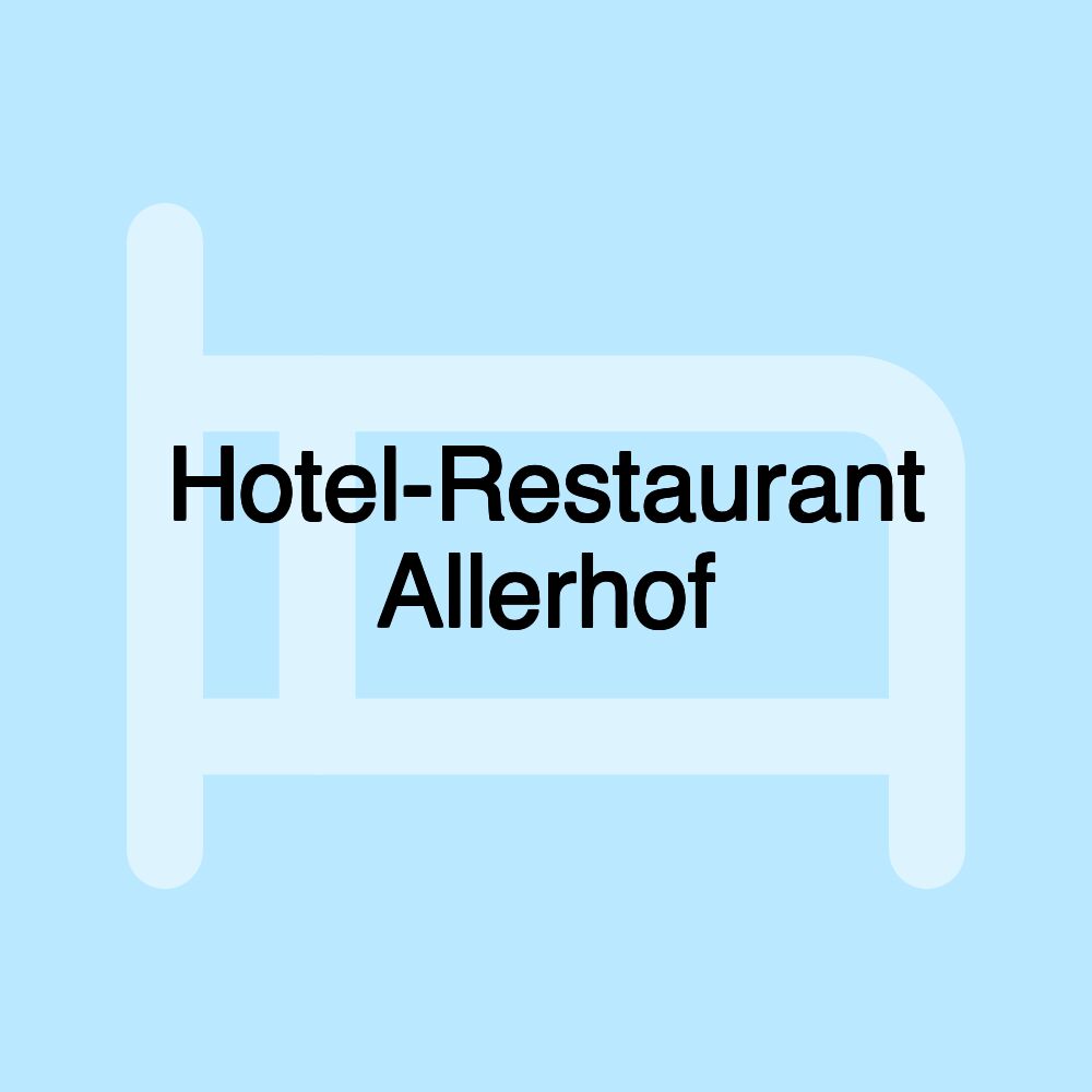 Hotel-Restaurant Allerhof