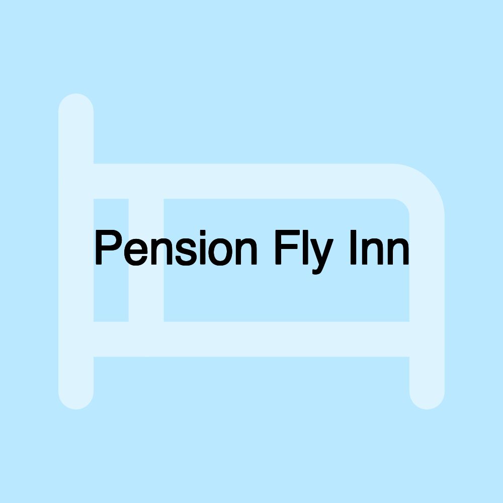 Pension Fly Inn