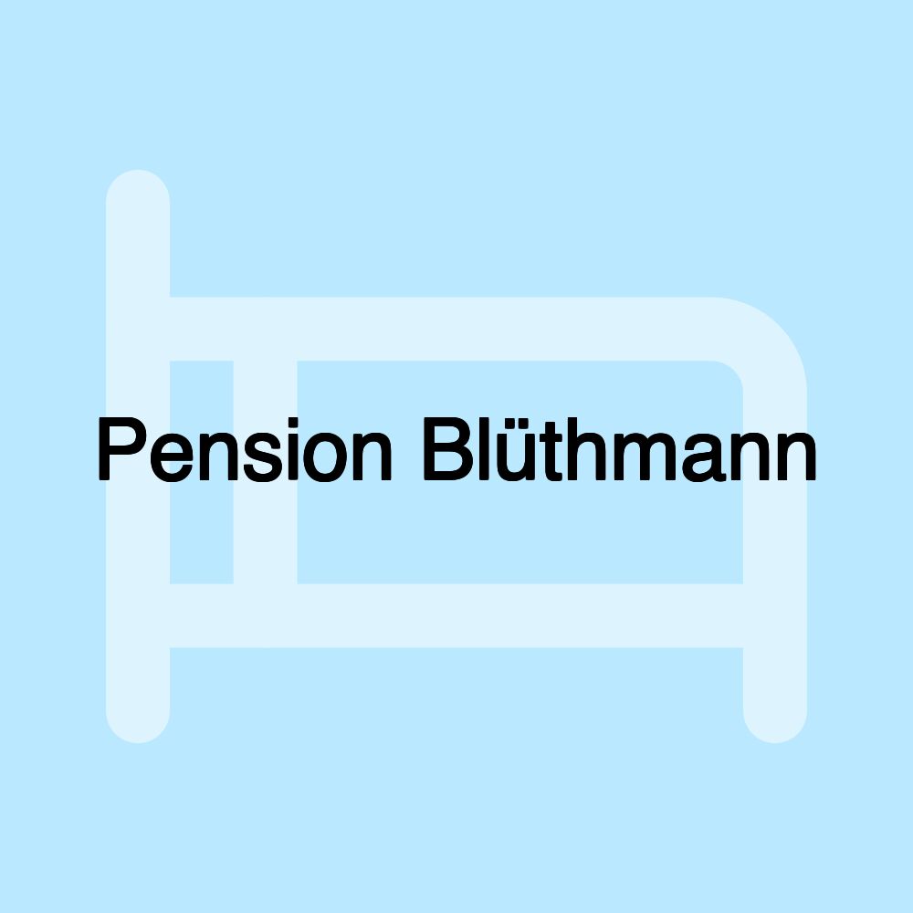 Pension Blüthmann