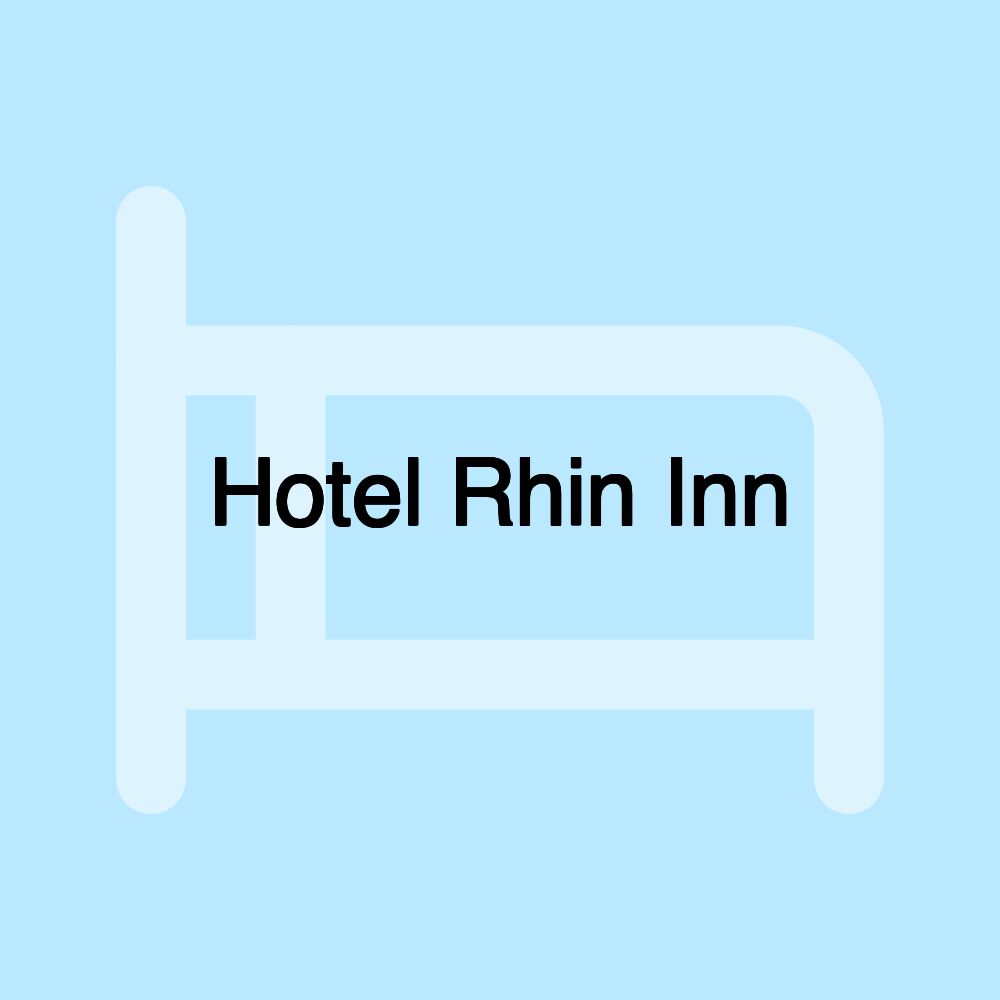 Hotel Rhin Inn