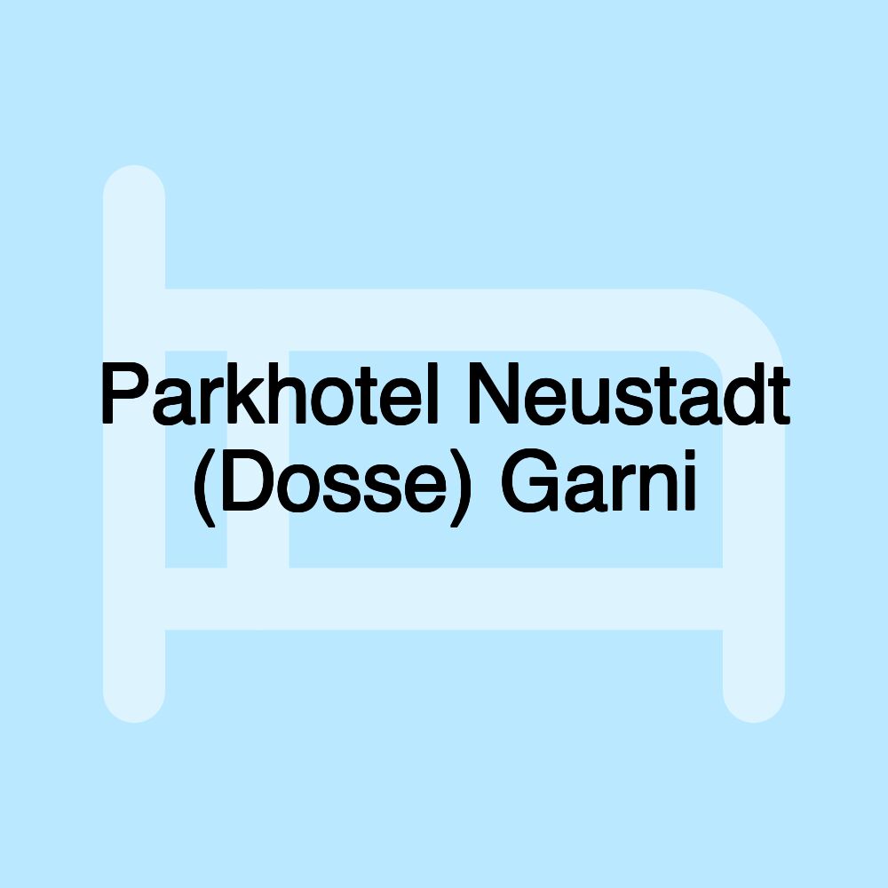 Parkhotel Neustadt (Dosse) Garni