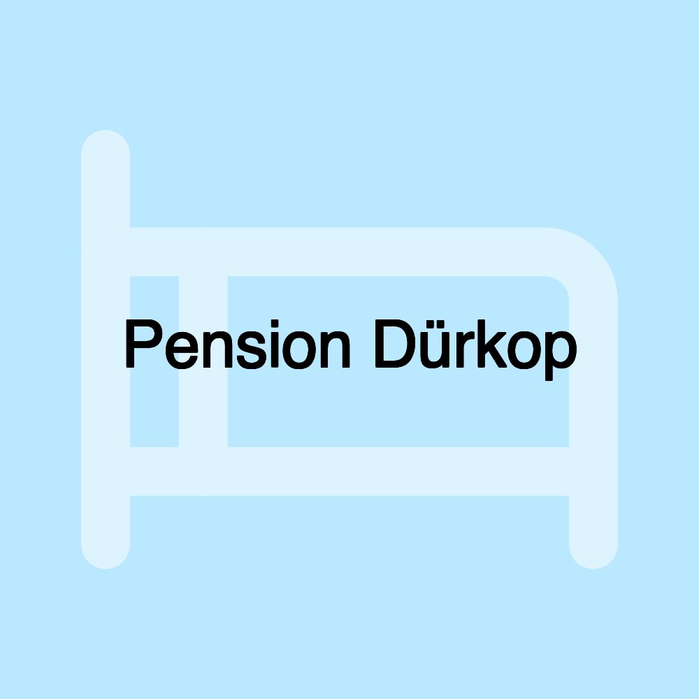 Pension Dürkop