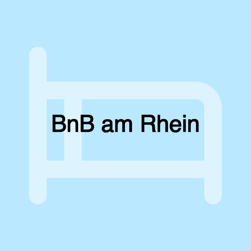 BnB am Rhein