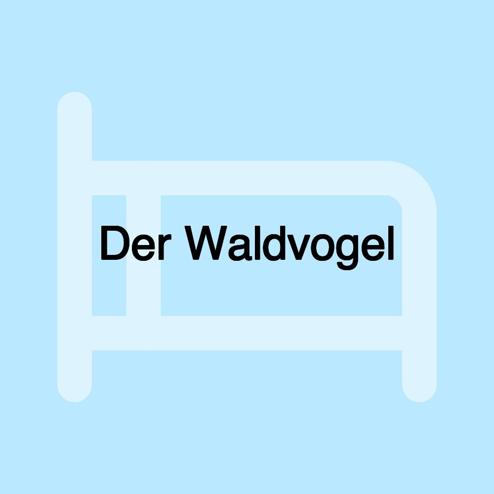 Der Waldvogel