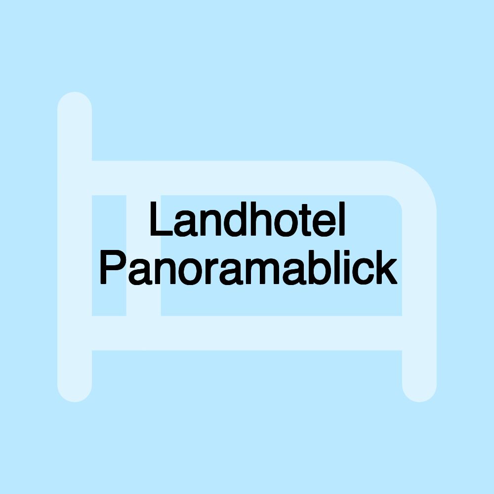 Landhotel Panoramablick