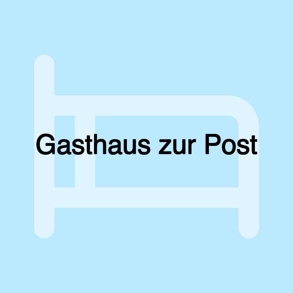 Gasthaus zur Post