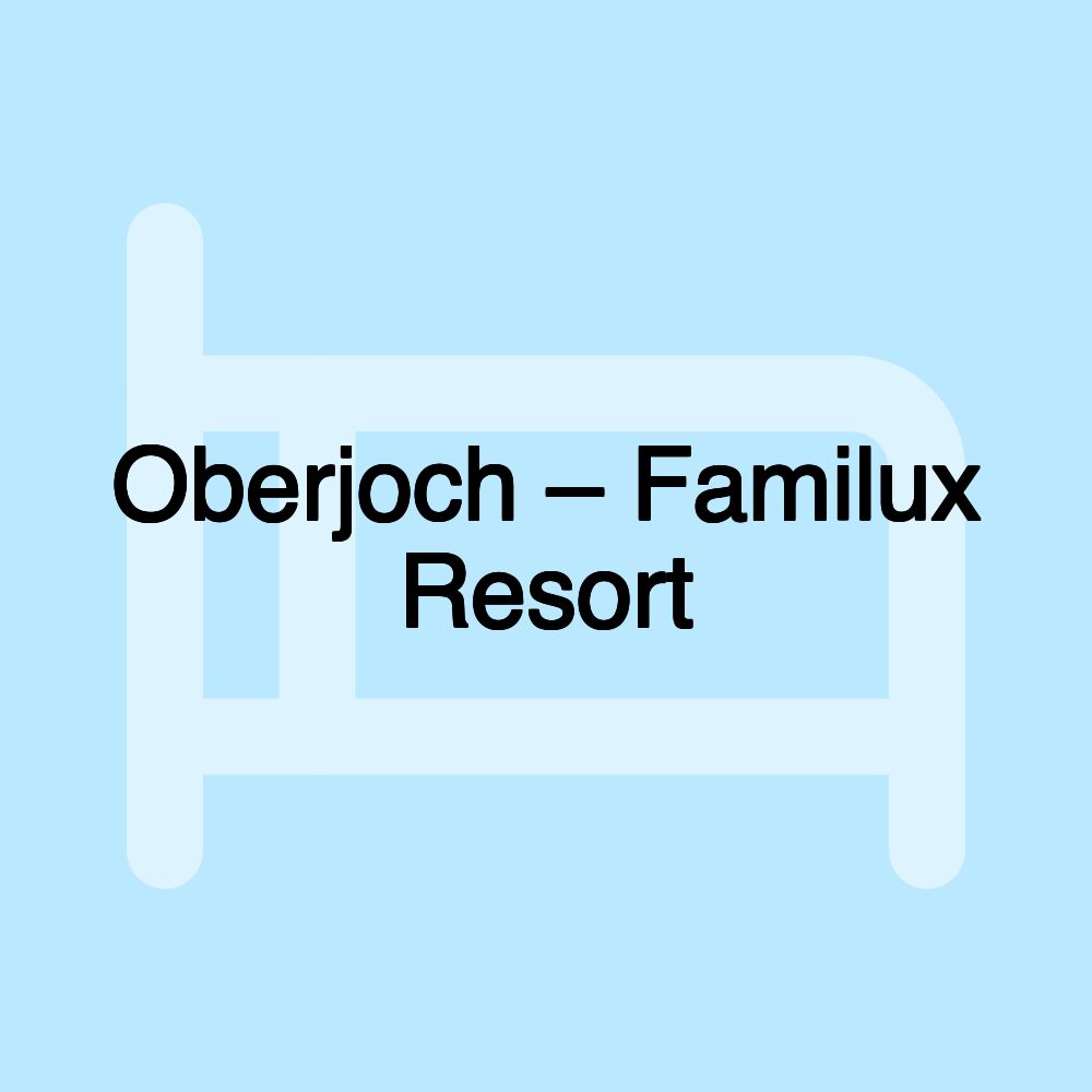 Oberjoch – Familux Resort