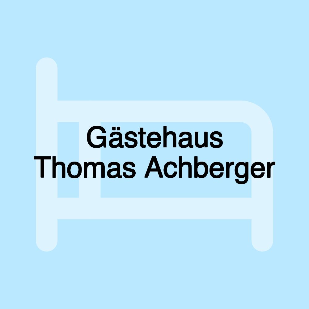 Gästehaus Thomas Achberger