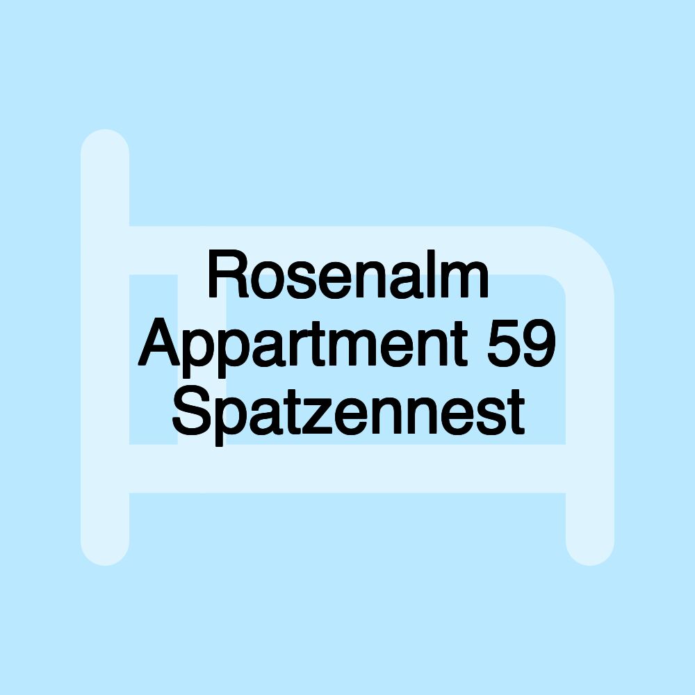 Rosenalm Appartment 59 Spatzennest