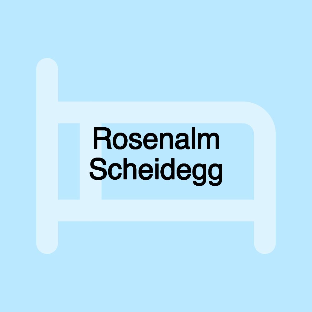 Rosenalm Scheidegg