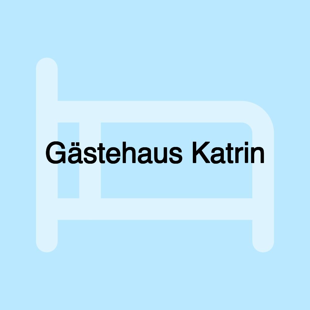 Gästehaus Katrin