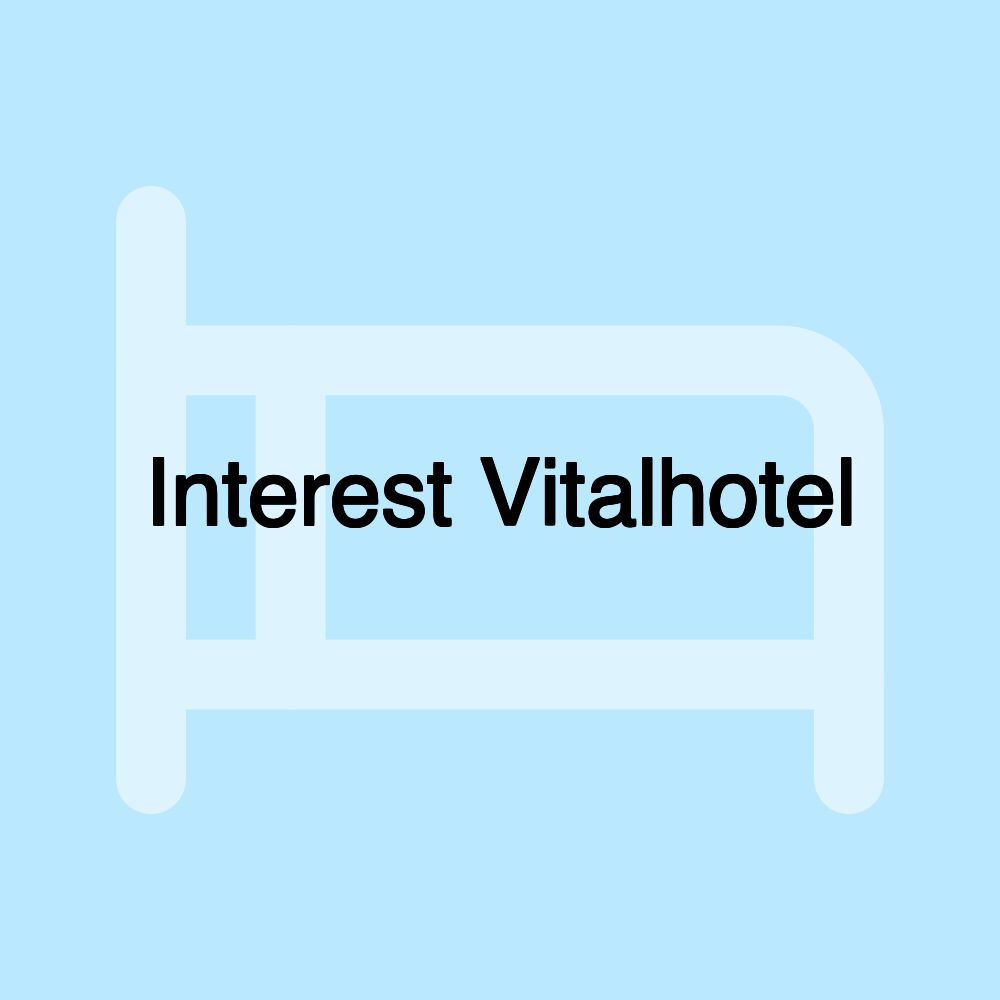 Interest Vitalhotel