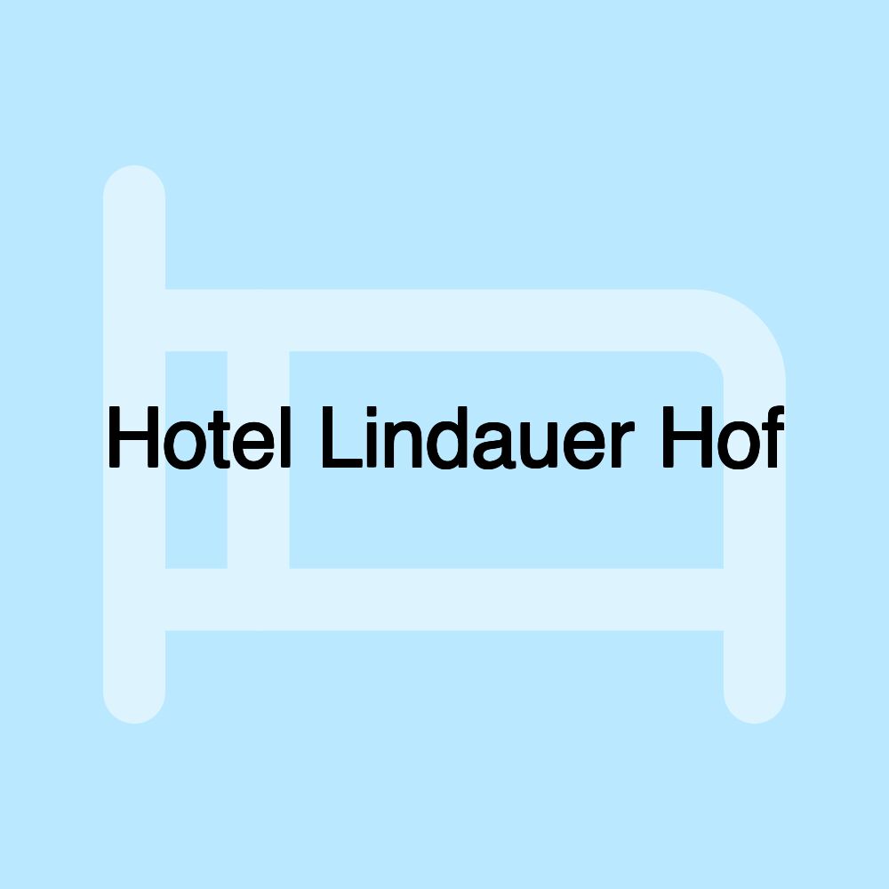 Hotel Lindauer Hof