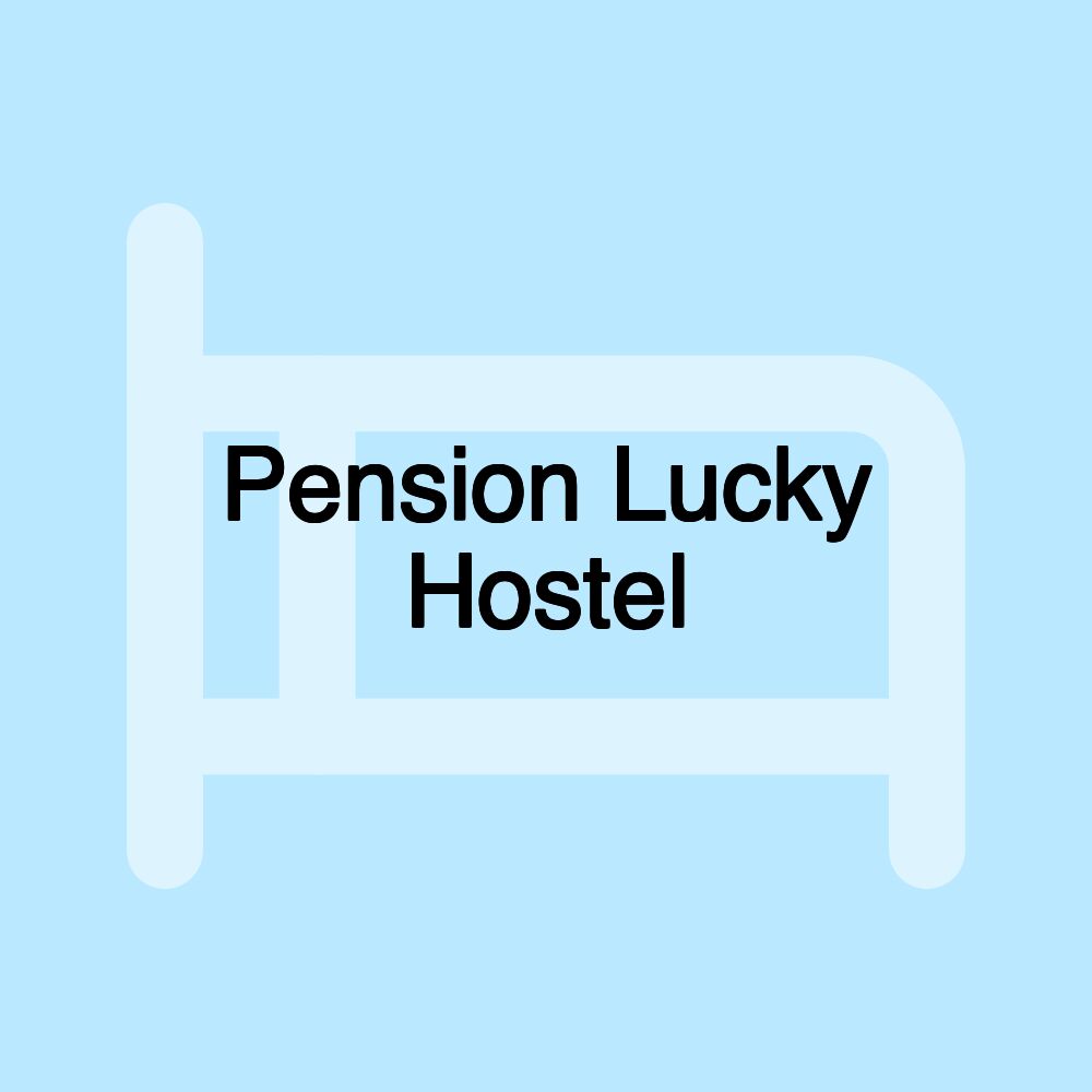 Pension Lucky Hostel