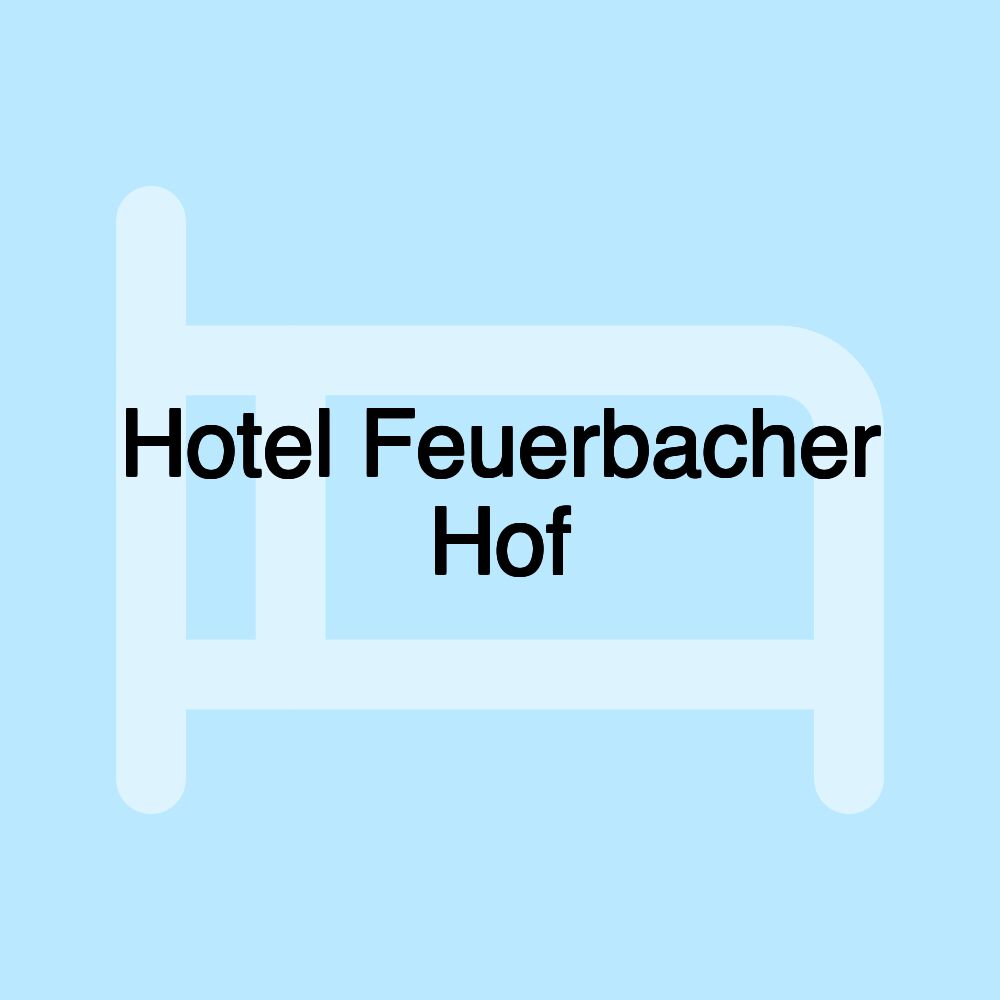 Hotel Feuerbacher Hof