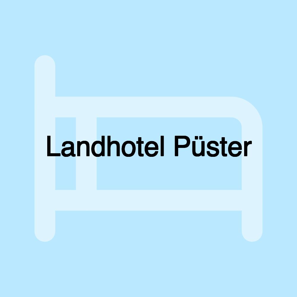 Landhotel Püster