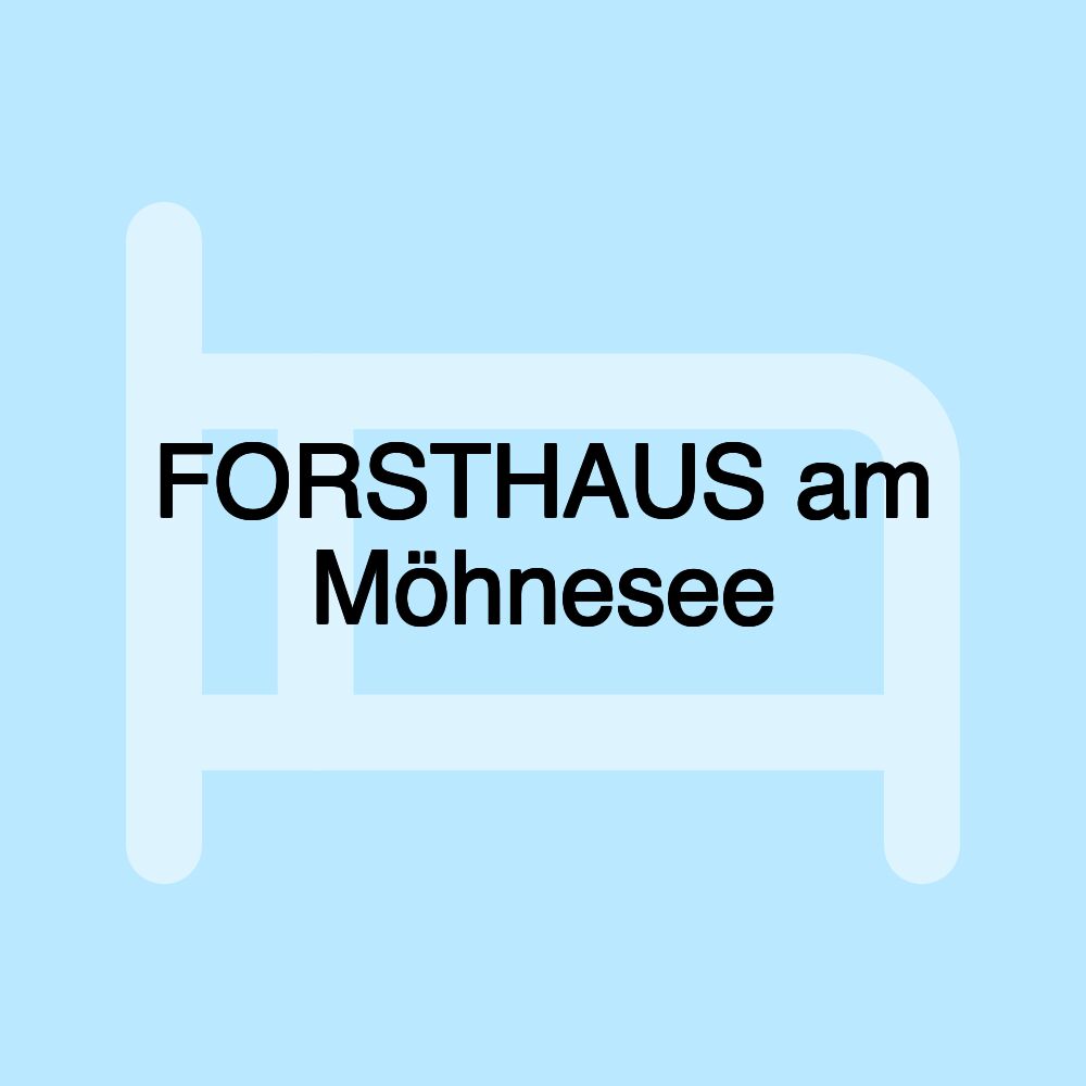 FORSTHAUS am Möhnesee