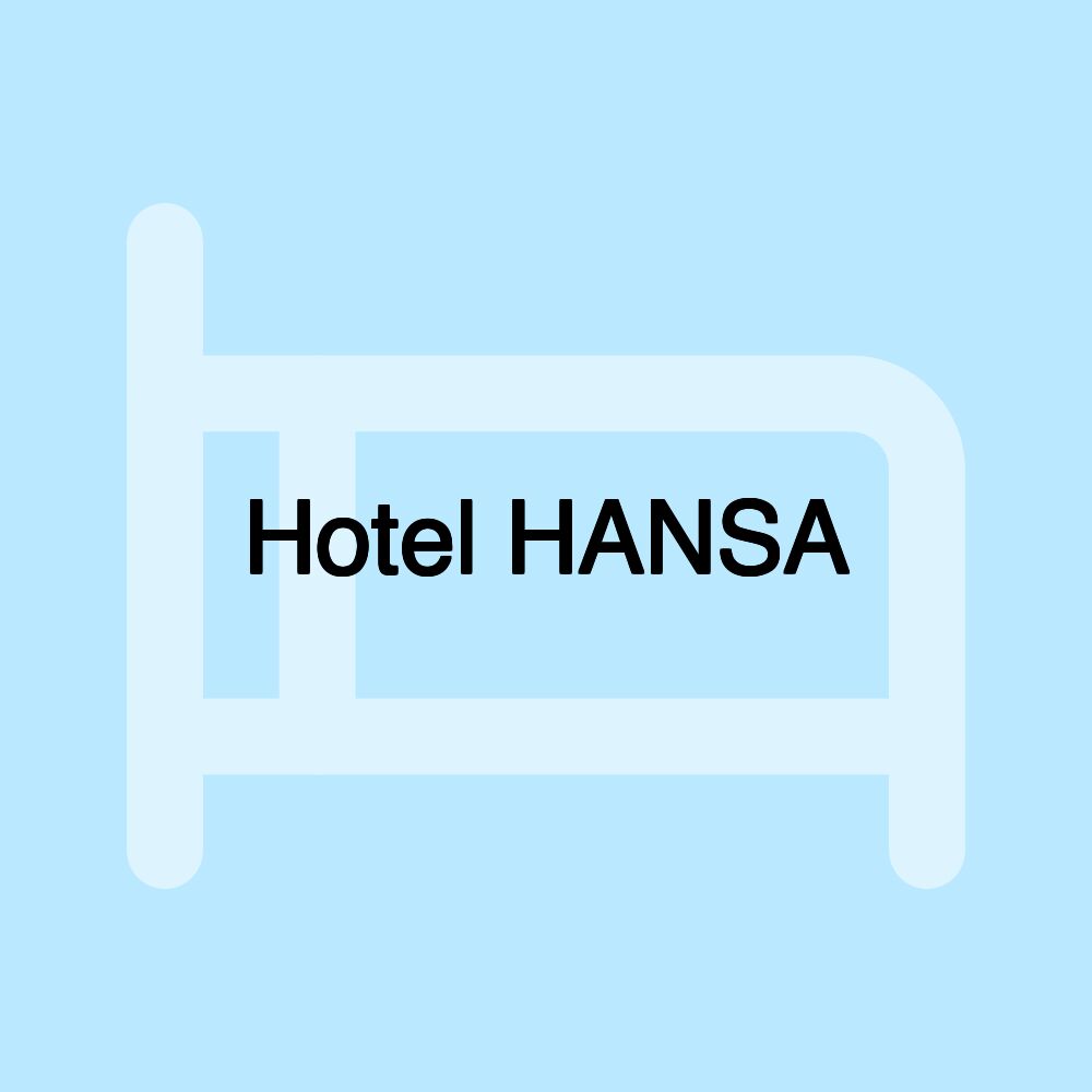 Hotel HANSA