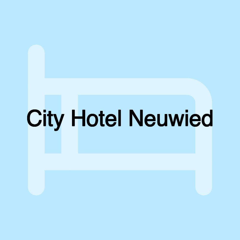 City Hotel Neuwied