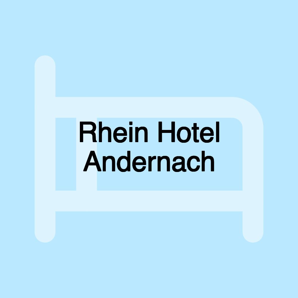 Rhein Hotel Andernach