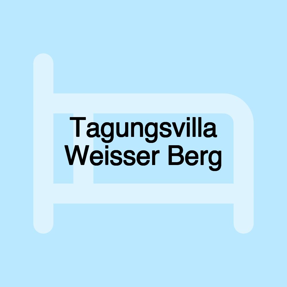 Tagungsvilla Weisser Berg