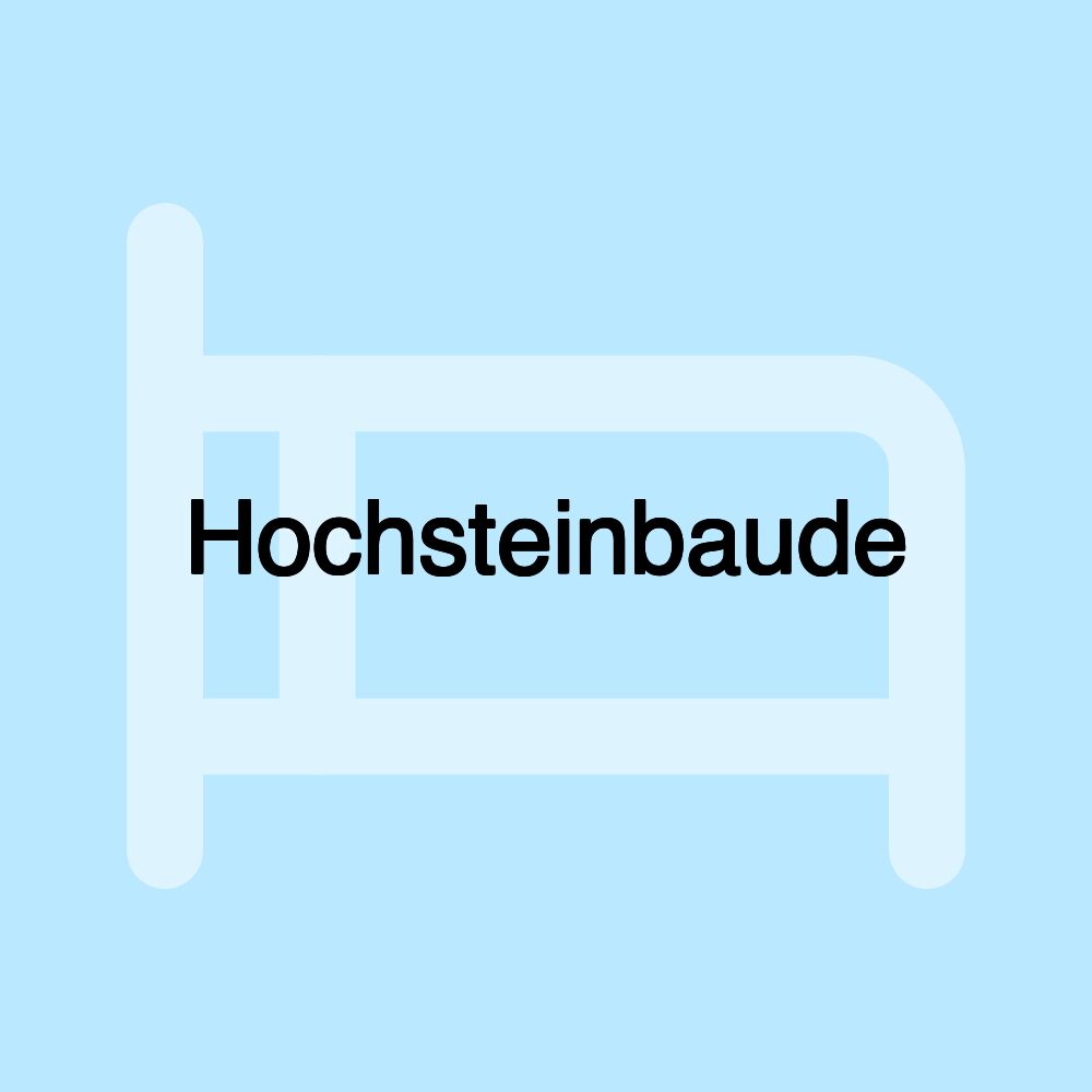 Hochsteinbaude